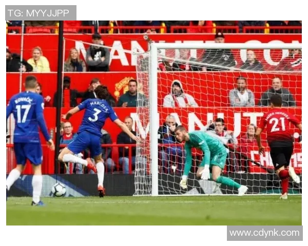 切尔西主场迎战曼联2月15日激情对决引发球迷期待